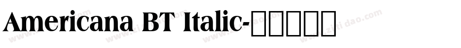 Americana BT Italic字体转换
